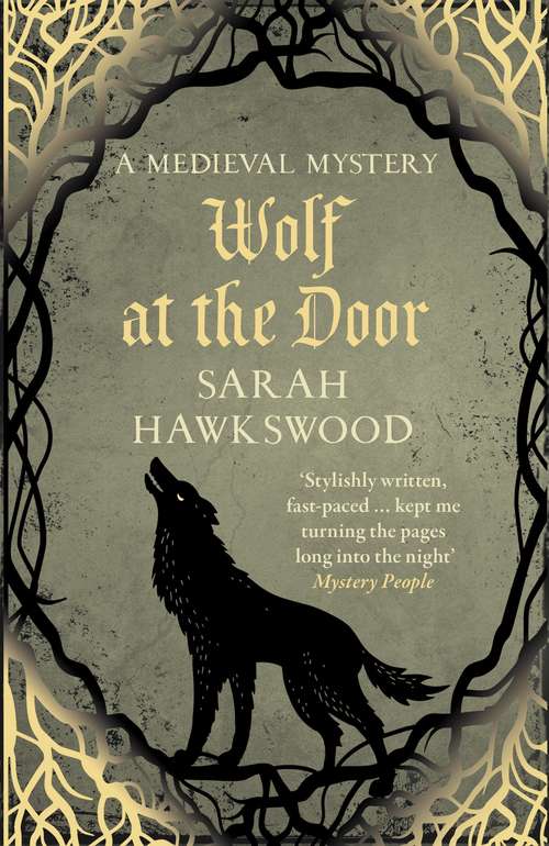 Book cover of Wolf at the Door: The spellbinding mediaeval mysteries series (Bradecote & Catchpoll #9)
