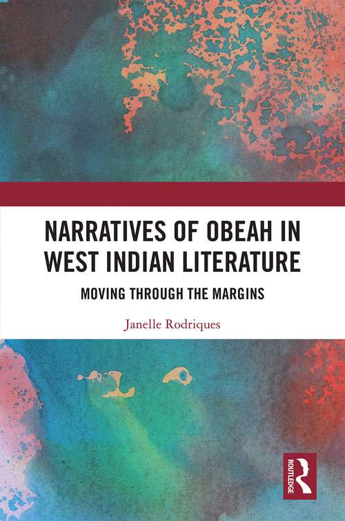 Book cover of Narratives of Obeah in West Indian Literature: Moving through the Margins