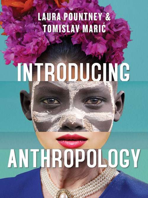 Book cover of Introducing Anthropology: What Makes Us Human? (PDF)