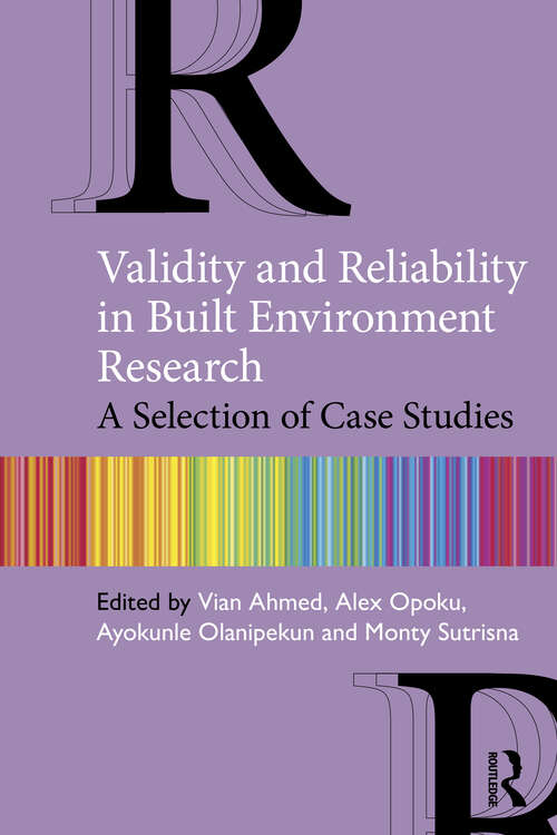 Book cover of Validity and Reliability in Built Environment Research: A Selection of Case Studies
