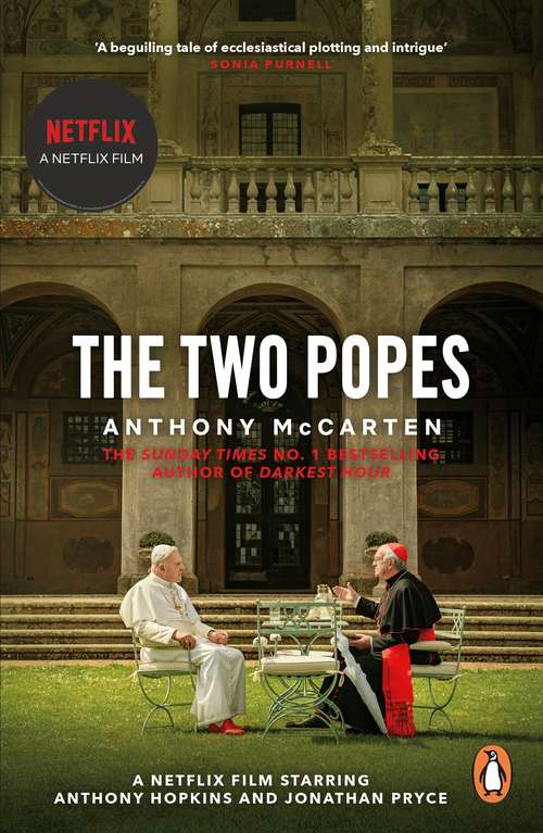 Book cover of The Two Popes: Official Tie-in to Major New Film Starring Sir Anthony Hopkins