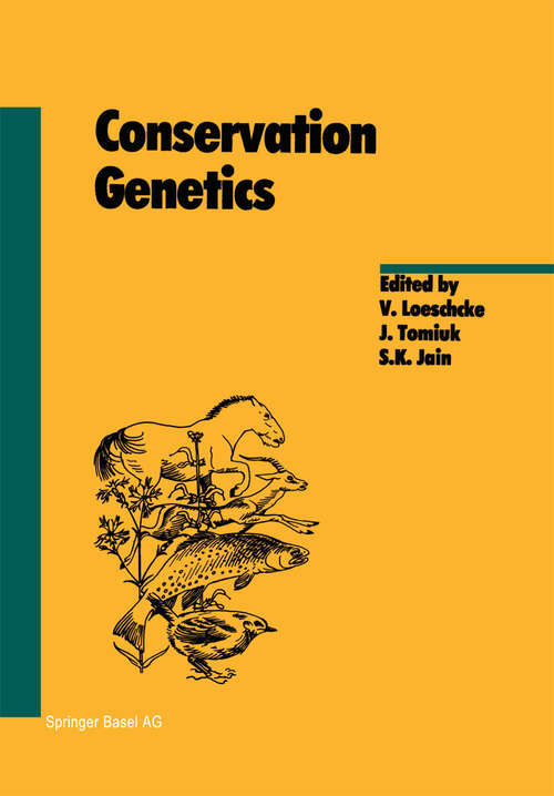 Book cover of Conservation Genetics (1994) (Experientia Supplementum #68)