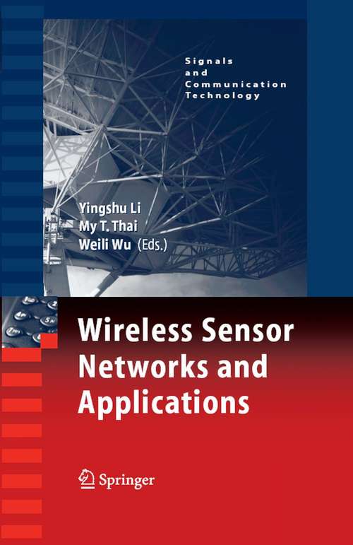 Book cover of Wireless Sensor Networks and Applications (2008) (Signals and Communication Technology)