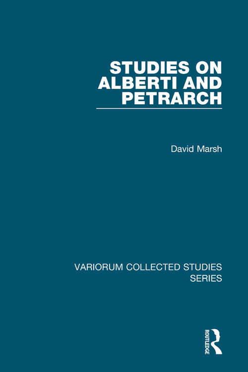 Book cover of Studies on Alberti and Petrarch (Variorum Collected Studies)
