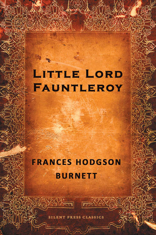Book cover of Little Lord Fauntleroy (Junior Classics Ser.)