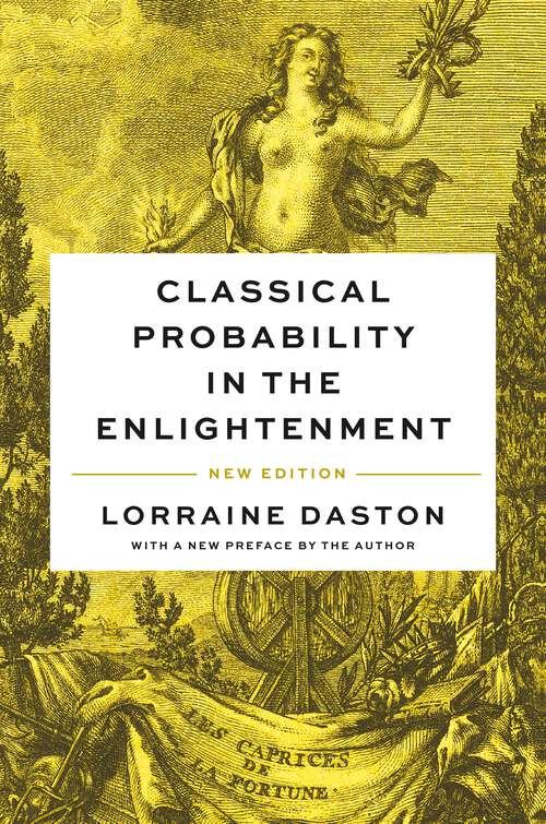 Book cover of Classical Probability in the Enlightenment, New Edition