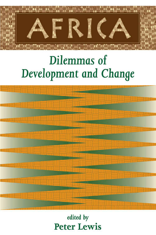 Book cover of Africa: Dilemmas Of Development And Change