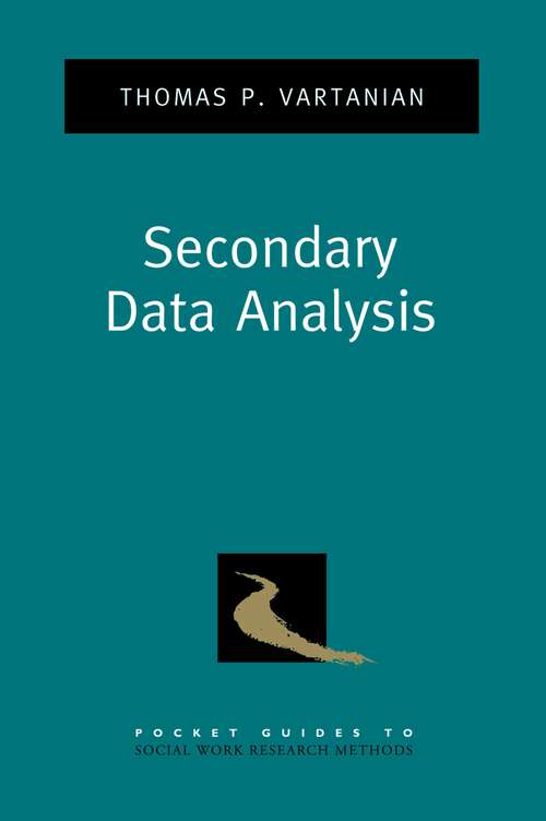 Book cover of Secondary Data Analysis (Pocket Guide to Social Work Research Methods)