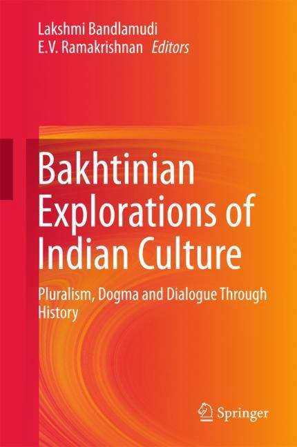 Book cover of Bakhtinian Explorations Of Indian Culture(PDF)
