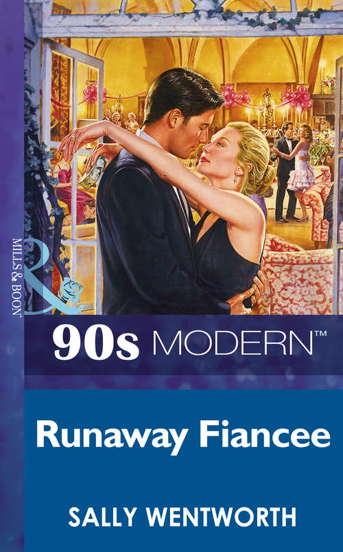 Book cover of Runaway Fiancee (ePub First edition) (Mills And Boon Vintage 90s Modern Ser. #2)