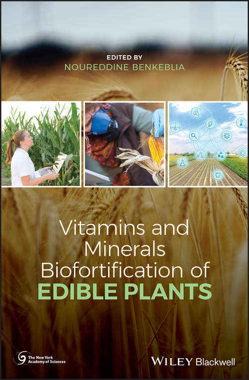 Book cover of Vitamins and Minerals Biofortification of Edible Plants (New York Academy of Sciences)