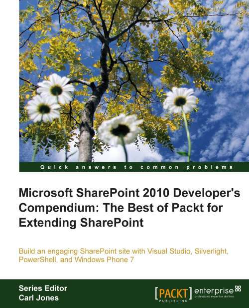 Book cover of Microsoft SharePoint 2010 Developer's Compendium: The Best of Packt for Extending SharePoint