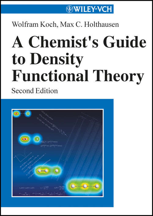 Book cover of A Chemist's Guide to Density Functional Theory (2)