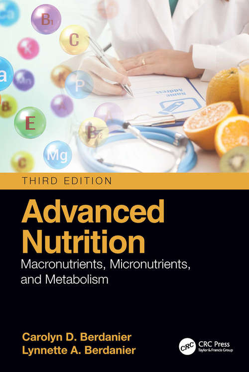 Book cover of Advanced Nutrition: Macronutrients, Micronutrients, and Metabolism (3)