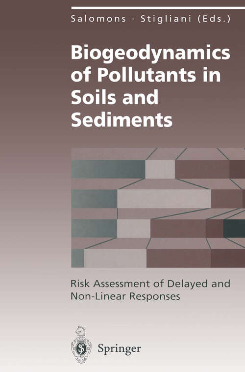 Book cover of Biogeodynamics of Pollutants in Soils and Sediments: Risk Assessment of Delayed and Non-Linear Responses (1995) (Environmental Science and Engineering)