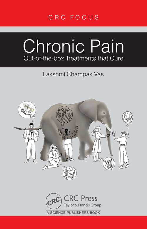 Book cover of Chronic Pain: Out-of-the-box Treatments that Cure