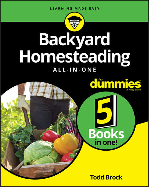 Book cover of Backyard Homesteading All-in-One For Dummies