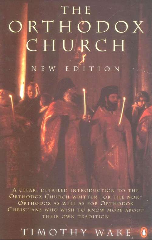 Book cover of The Orthodox Church: An Introduction to Eastern Christianity