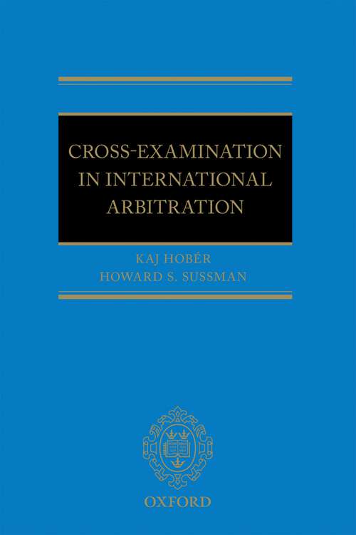 Book cover of Cross-Examination in International Arbitration