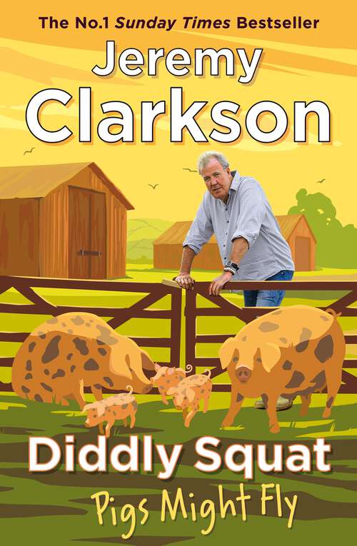 Book cover of Diddly Squat: Pigs Might Fly