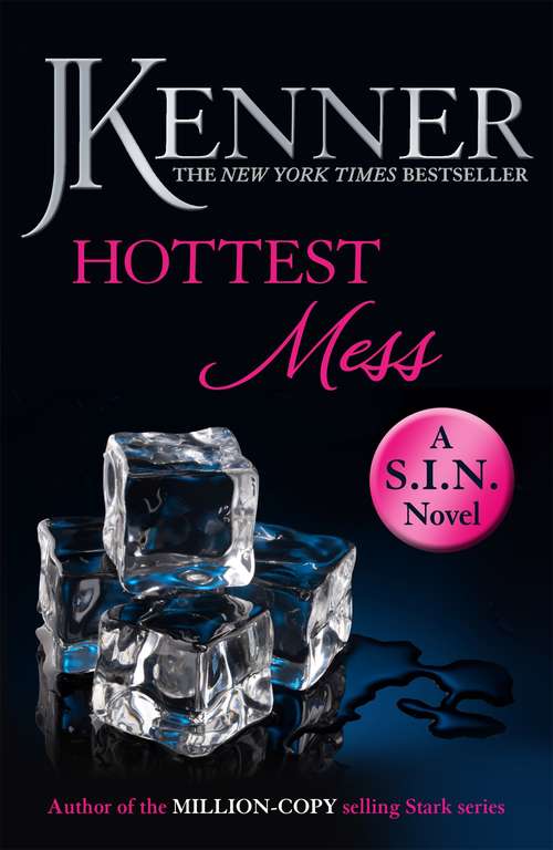 Book cover of Hottest Mess: Dirtiest 2 (stark/s. I. N. ) (ebook) (Stark Series #2)