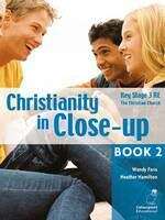 Book cover of Christianity In Close-up Book 2: The Christian Church