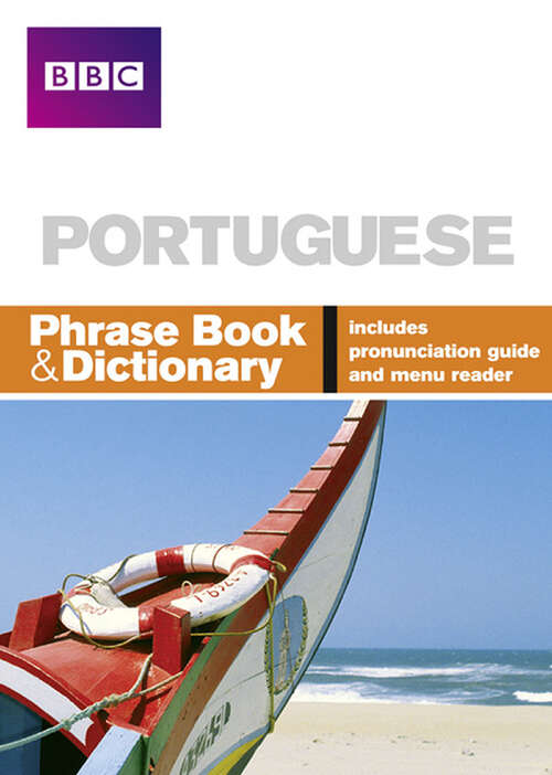 Book cover of BBC PORTUGUESE PHRASE BOOK & DICTIONARY