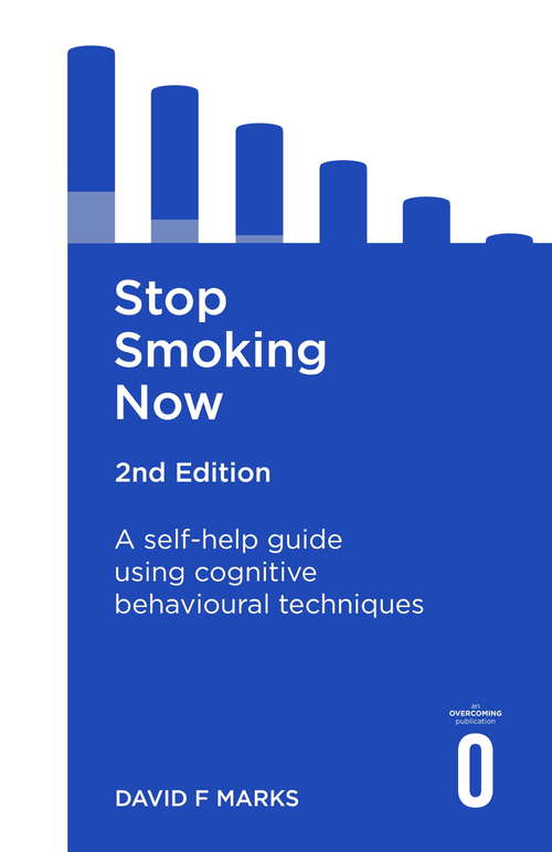 Book cover of Stop Smoking Now 2nd Edition: A self-help guide using cognitive behavioural techniques (2)