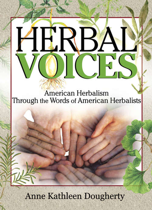 Book cover of Herbal Voices: American Herbalism Through the Words of American Herbalists