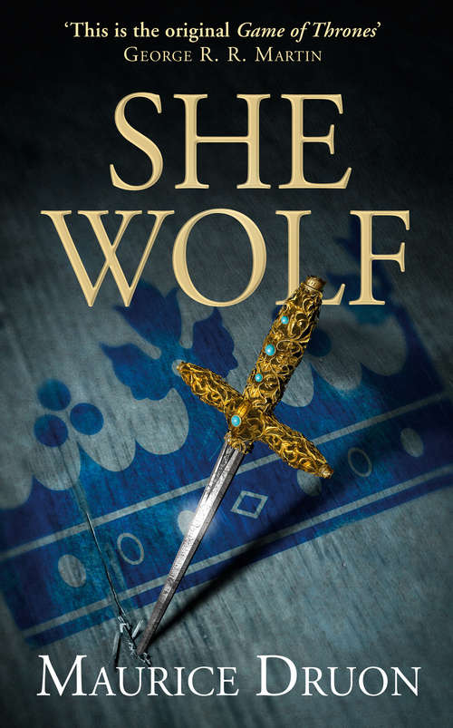 Book cover of The She-Wolf (ePub edition) (The Accursed Kings #5)
