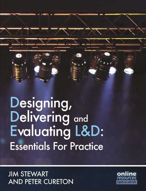 Book cover of Designing, Delivering and Evaluating L&D: Essentials for Practice