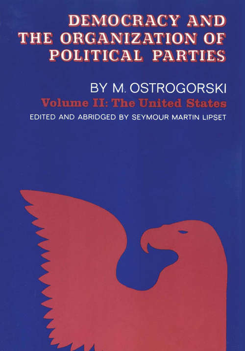 Book cover of Democracy and the Organization of Political Parties: Volume 2