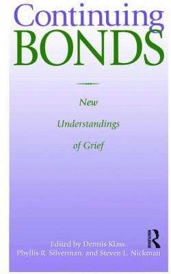 Book cover of Continuing Bonds: New Understandings of Grief (PDF)