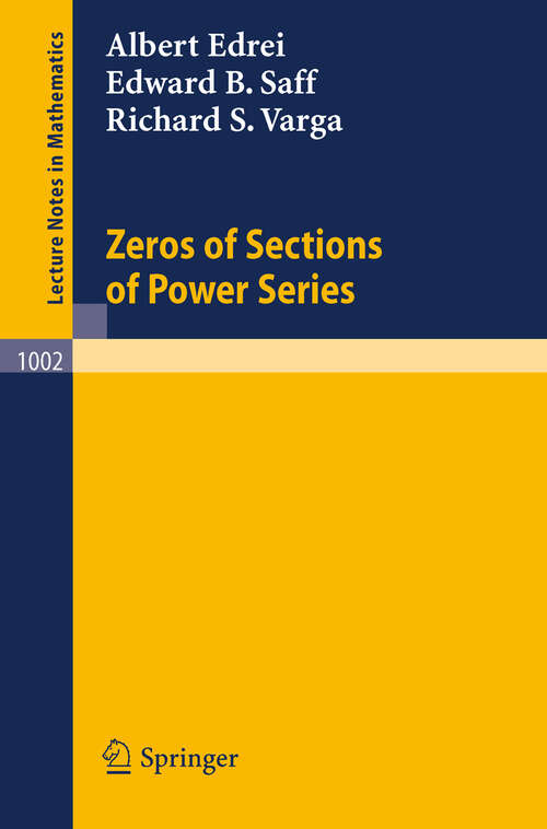 Book cover of Zeros of Sections of Power Series (1983) (Lecture Notes in Mathematics #1002)