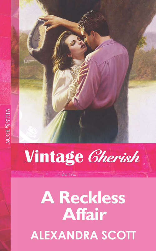 Book cover of A Reckless Affair (ePub First edition) (Mills And Boon Vintage Cherish Ser.)