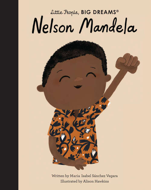 Book cover of Nelson Mandela (Little People, BIG DREAMS #73)