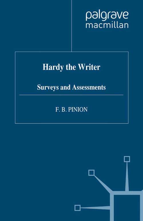 Book cover of Hardy the Writer: Surveys and Assessments (1990)