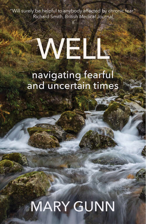 Book cover of Well: Navigating fearful and uncertain times