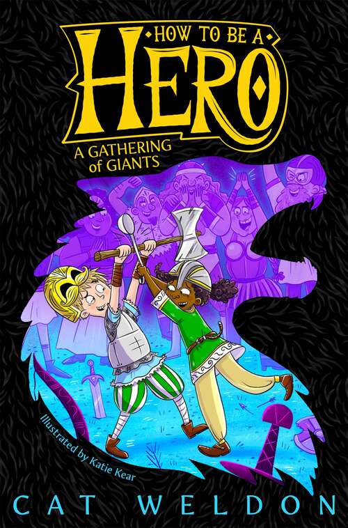 Book cover of A Gathering of Giants (How to Be a Hero #3)