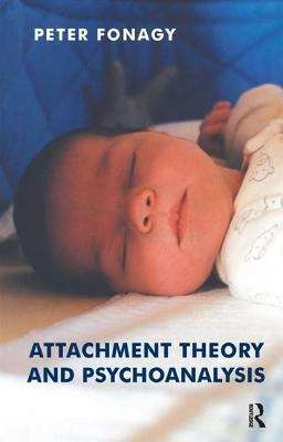 Book cover of Attachment Theory and Psychoanalysis (PDF)