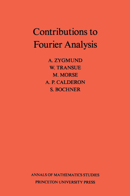Book cover of Contributions to Fourier Analysis. (AM-25) (PDF)
