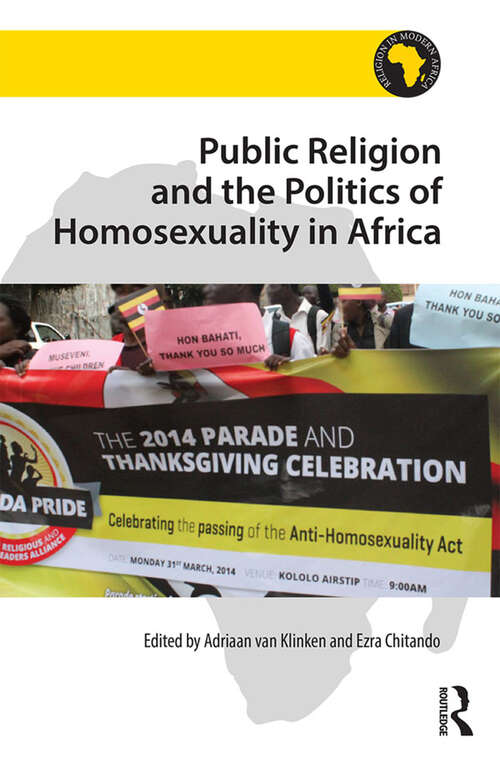 Book cover of Public Religion and the Politics of Homosexuality in Africa (Religion in Modern Africa)