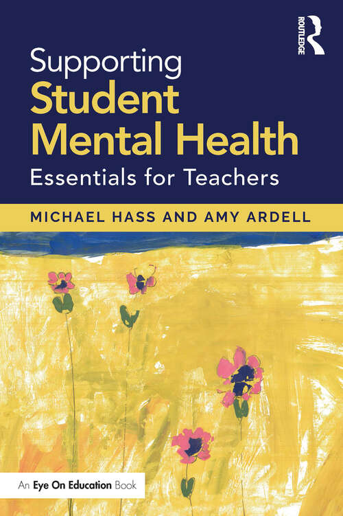 Book cover of Supporting Student Mental Health: Essentials for Teachers