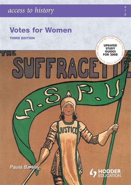 Book cover of Access to History: Votes for Women Third Edition (PDF)