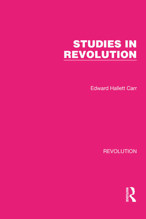 Book cover of Studies in Revolution (Routledge Library Editions: Revolution #30)