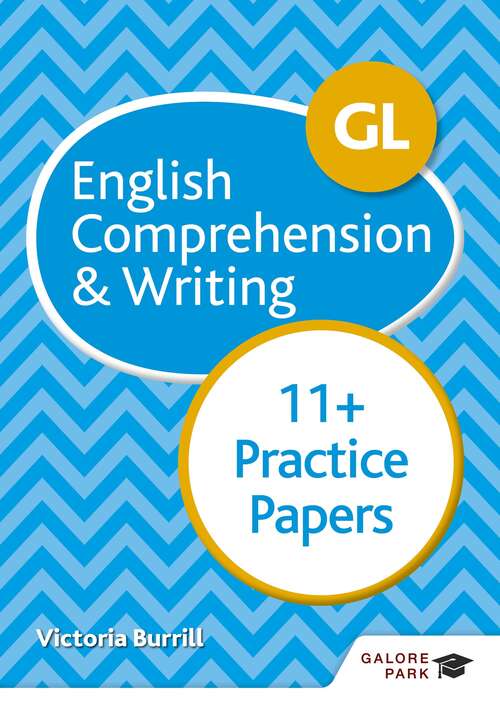 Book cover of GL 11+ English Comprehension & Writing Practice Papers