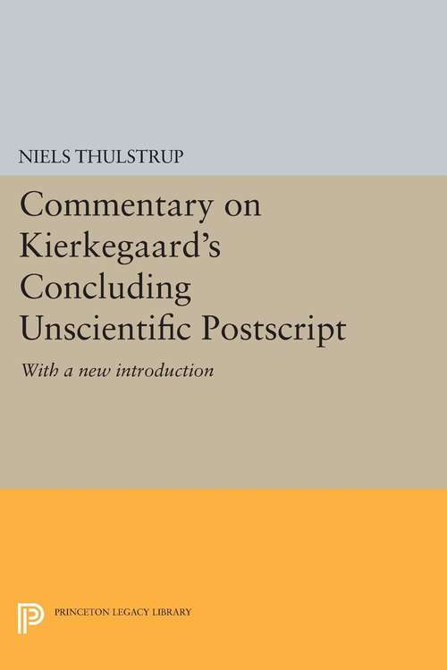 Book cover of Commentary on Kierkegaard's "Concluding Unscientific Postscript": With a new introduction (PDF)
