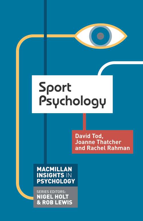 Book cover of Sport Psychology (2010) (Macmillan Insights in Psychology series)