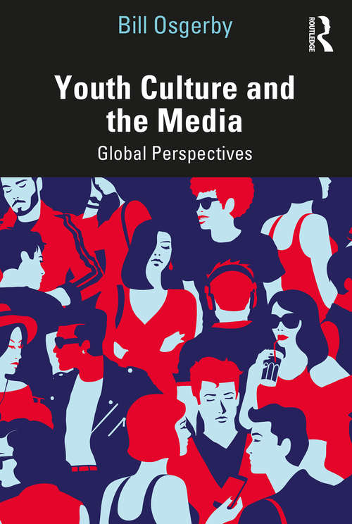 Book cover of Youth Culture and the Media: Global Perspectives (2)