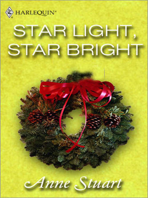 Book cover of Star Light, Star Bright: Return Of The Light Star Light, Star Bright One For Each Night (ePub First edition) (Mills And Boon Silhouette Ser.)
